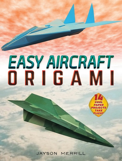 Cover of Easy Aircraft Origami by Jayson Merrill