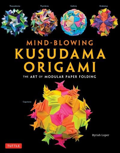 Cover of Mind-Blowing Kusudama Origami by Byriah Loper