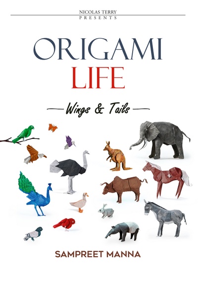 Cover of Origami Life - Wings and Tails by Sampreet Manna