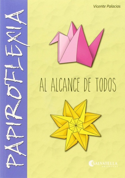Cover of Papiroflexia al Alcance de Todos - Origami for Everyone by Vicente Palacios